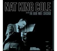 Cole, Nat King - Live at the Blue Note Chicago [VINYL]