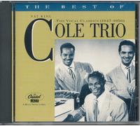 Cole, Nat 'King' - The Best Of The Nat King Cole Trio: THE VOCAL CLASSICS (1947 - 1950)