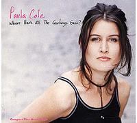 Cole Paula - Where Have All the Cowboys Gone ?