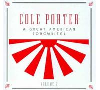 Cole Porter - Great American Songwriter 2