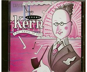 Cole - The Song Is You: Capitol Sings Jerome Kern