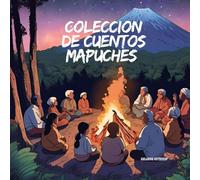 Colección de Cuentos Mapuches