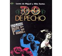 Coleccion para que leas: Do de pecho (Otro caso del detective Pepe Rey)