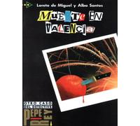 Coleccion para que leas: Muerte en Valencia (Otro caso del detective Pepe Rey)