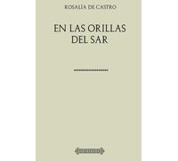 Colección Rosalía de Castro. En las orillas del Sar