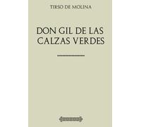 Colección Tirso de Molina. Don Gil de las calzas verdes