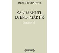 Colección Unamuno: San Manuel Bueno, mártir