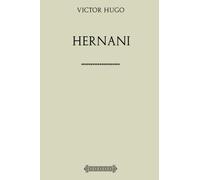Colección Victor Hugo. Hernani