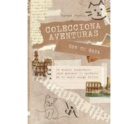 Colecciona recuerdos con tu gata: Un diario imperfecto para guardar lo perfecto de tu mejor amiga felina