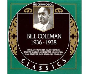 Coleman, Bill - Bill Coleman 1936-1938: THE CHRONOLOGICAL