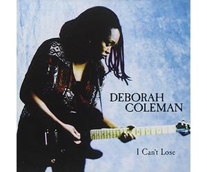 Coleman, Deborah - I Can't Lose