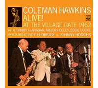 Coleman Hawkins - Alive! At the Village Gate 1962, feat. Roy Eldridge & Johnny Hodges (2 LPs on 2 CDs)