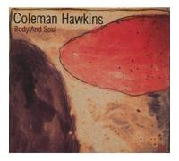 Coleman Hawkins - (CD Album Coleman Hawkins, 18 Titel) How deep is the ocean / The Man I Love / My Ideal / Stumpy / Sweet Lorraine / Woody'n You / Yesterdays / Bean's talking again / Night and day / Don't Blame Me / Just One Of Those Things u.a.