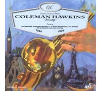 Coleman Hawkins - In Europe 1934-1939