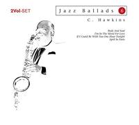 Coleman Hawkins - Jazz Ballads, Body and Soul, I'm In the Mood for Love, Hour Tonight