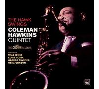 Coleman Hawkins - The Hawk Swings: The Crown Sessions (2 LPs on 1 CD)