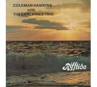 COLEMAN HAWKINS WITH THE EARL HINES TRIO - RIFFTIDE LP (VINYL) UK PUMPKIN 1978