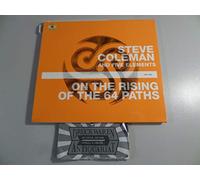 Coleman, Steve - On The Rising Of The 64 Paths