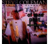 Coleman Steve - The Tao of Mad Path