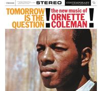 Ornette Coleman - Tomorrow Is The Question!: The New Music Of Ornette Coleman [VINYL]