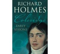 Coleridge : Early Visions