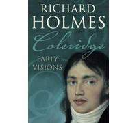 Coleridge: Early Visions