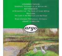 Coleridge Taylor, Butterworth, MacCunn: Symphonic Variations on an African Air etc