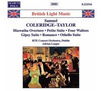 Coleridge-Taylor: Hiawatha Overture, Op. 30 / Petite Suite de Concert, Op. 77 / 4 Characteristic Waltzes, Op. 22 / Gipsy Suite, Op,. 20 / Romance of the Prairie Lilies, Op. 39 / Othello Suite, Op. 79 (1995) Audio CD