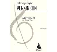 Coleridge-Taylor Perkinson: Movement for String Trio