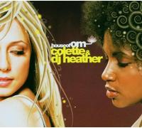 Colette and DJ Heather - House Of Om