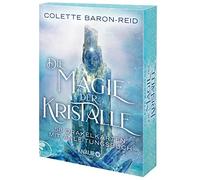 Colette Baron-Reid H Die Magie der Kristalle: 58 Orakelkarten mit Anl (Hardback)