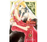 Colette Decides to Die, Vol. 7