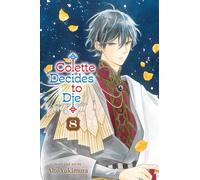 Colette Decides to Die, Vol. 8 : Volume 8