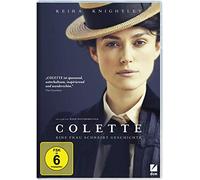 Colette: Eine Frau schreibt Geschichte