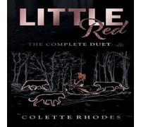 Colette Rhodes Little Red: The Complete Duet: A Paranormal Reverse Harem Red Colette Rhodes Multicolor