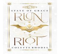 Colette Rhodes Run Riot: A Reverse Harem Paranormal Romance Hardcover Book Colette Rhodes Multicolor