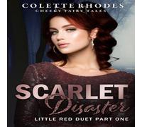 Colette Rhodes Scarlet Disaster: Little Red Duet Paperback Book Colette Rhodes Multicolor