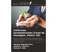 Coliformes termotolerantes (Canal da Passagem, Vitória -ES): Distribución espacial y temporal relacionada con la dinámica de las mareas y los factores físico-químicos en un estuario tropical