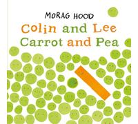 Colin and Lee, Carrot and Pea