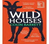 Colin Barrett Wild Houses Paperback Book Colin Barrett Multicolor