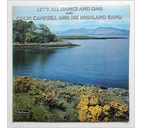 Colin Campbell And His Highland Band - Colin Campbell And His Highland Band: Let's All Dance And Sing LP