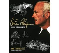 Colin Chapman: Inside the Innovator