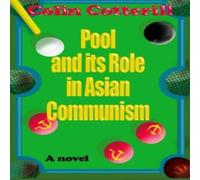 Colin Cotterill Pool & its Role in Asian Communism Paperback Book Colin Cotterill Multicolor