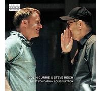 Colin Currie & Steve Reich Live At Fondation Louis Vuitton