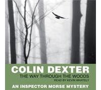 Colin Dexter The Way through the Woods Audiobook