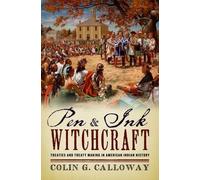 Colin G. Calloway Pen and Ink Witchcraft (Paperback)