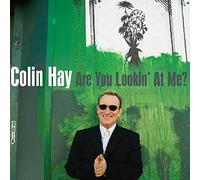 Colin Hay - Are You Lookin' At Me?