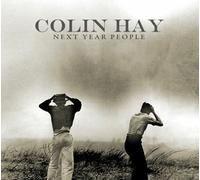 Colin Hay - Next Year People (Deluxe Edition) [CD]