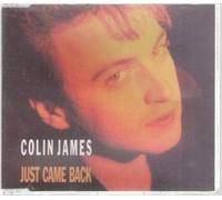 Colin James - JUST CAME BACK CD UK VIRGIN 1990