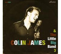 Colin James - Little Big Band III